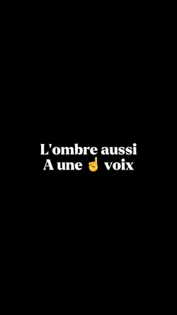 L’ombre aussi 