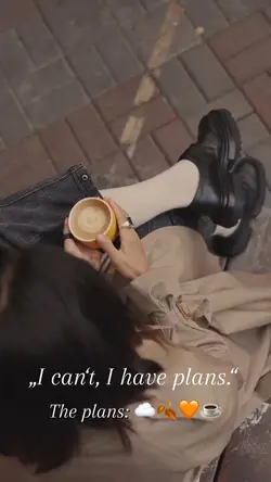 Plans: ☁️🍂🧡☕️