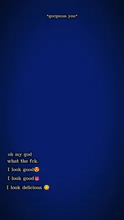 Omg I look delicious