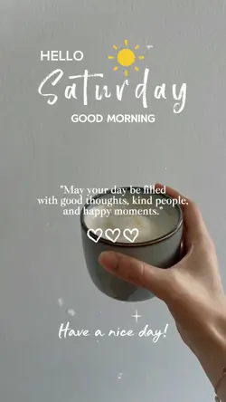 Hello Saturday 🌞