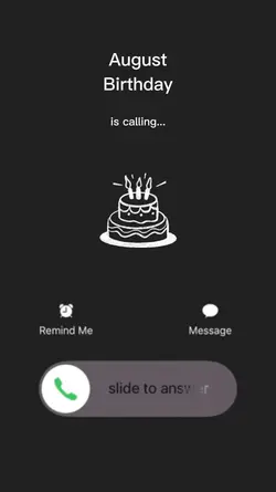 August Bday Calling