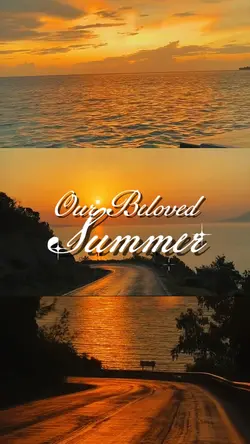 our beloved summer