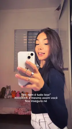 fica insegura 🤣