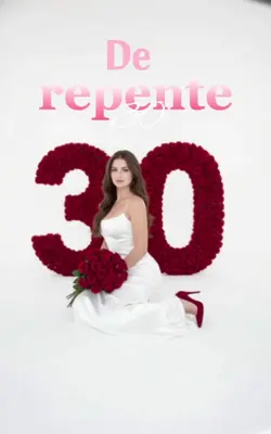 De repente 30