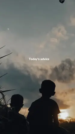 Today's Advice