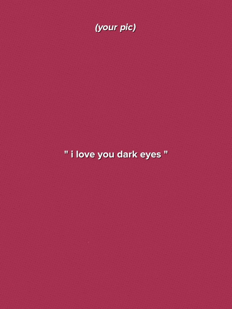 J'AIME VOS YEUX NOIRS