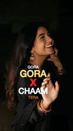 Gora Gora Cham Tera 