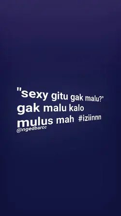 sexy gitu gak malu