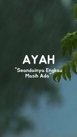 Andai Ayah Masih Ada