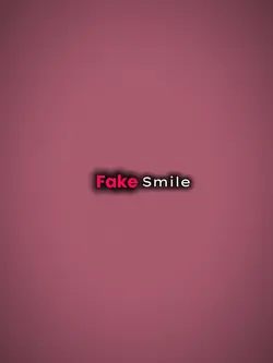 fake smile