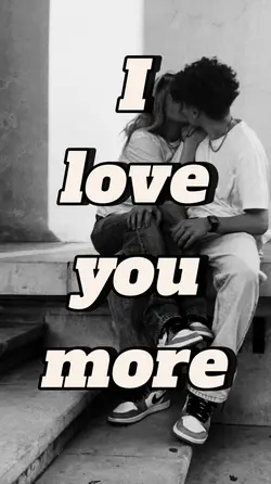 Love you more