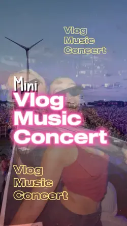 Vlog Music Concert 