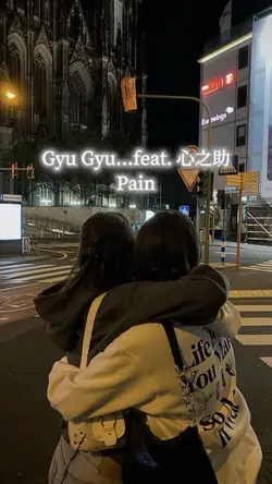 Gyu Gyu... Pain
