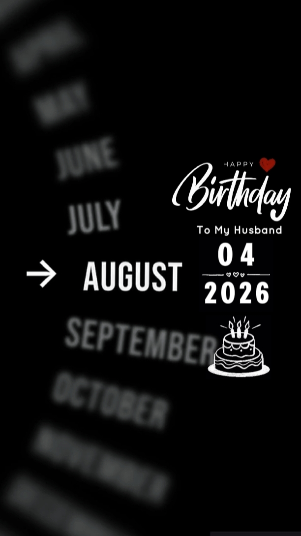 HBD HUSBAND 4 AUGUST