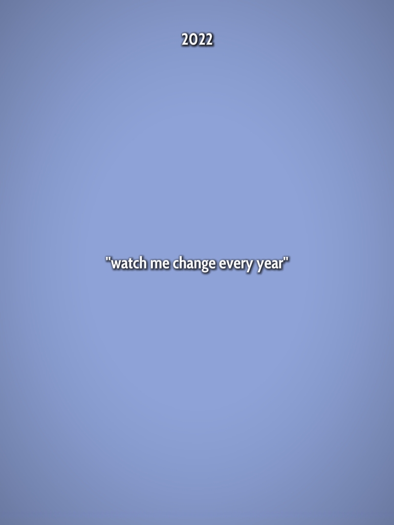 Watch me change