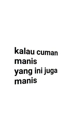 YANG INI JUGA MANIS