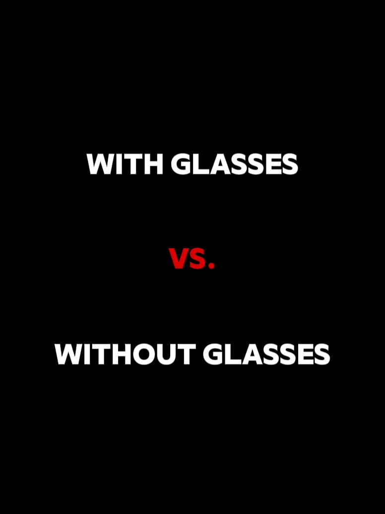 WithVsWithoutGlasses
