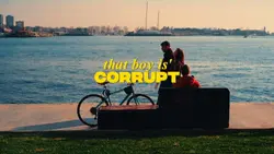 that boy is corrupt