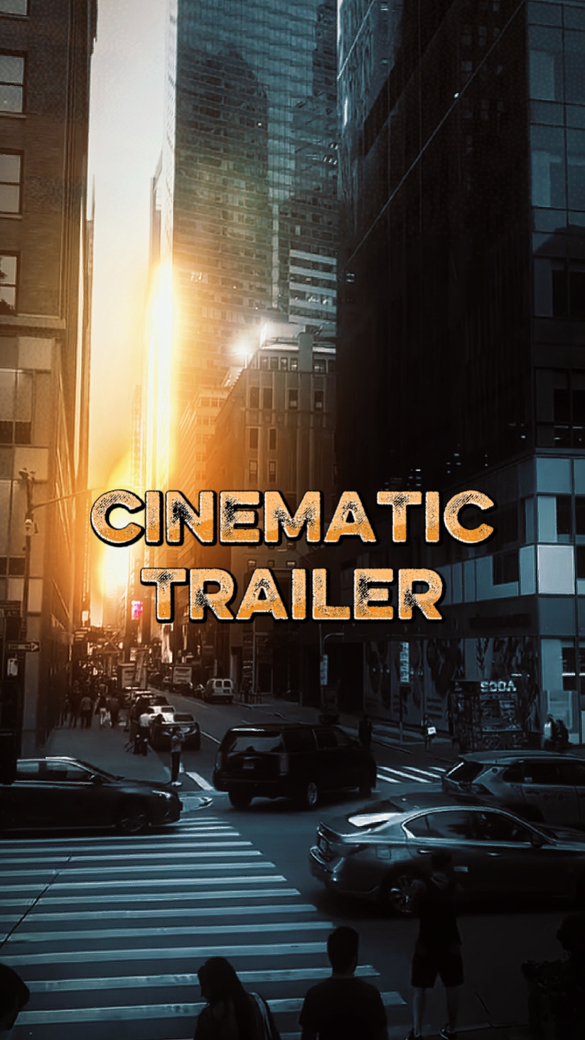 Cinematic trailer