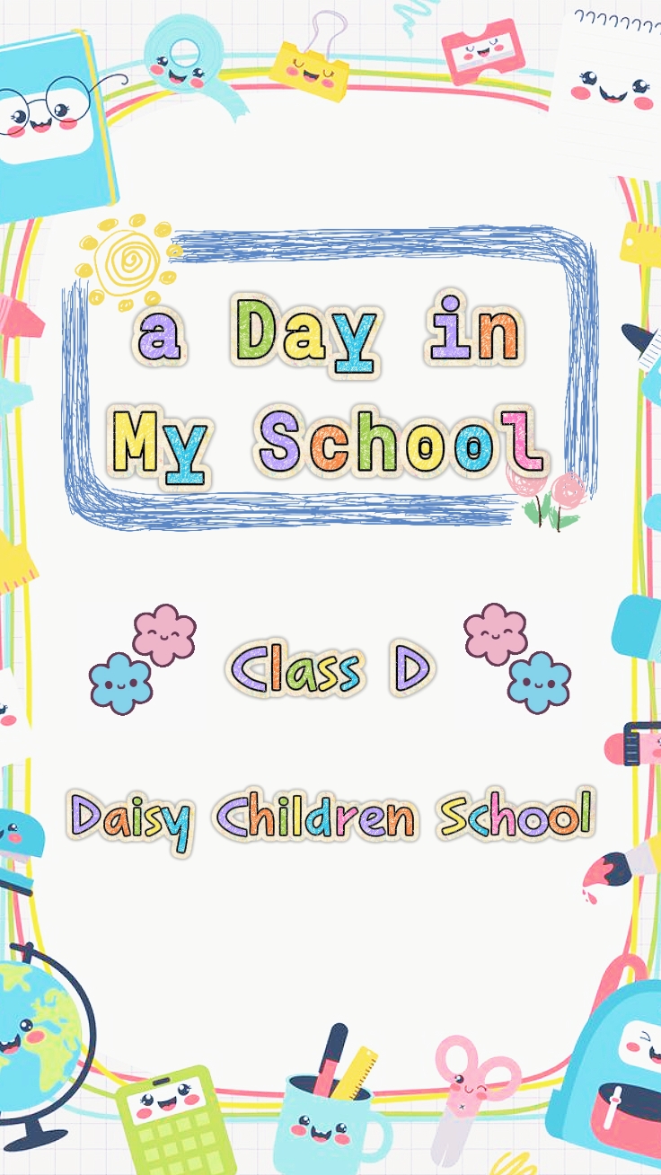 a day in my school