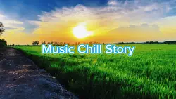 Music Chill Story