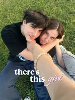 there’s this girl