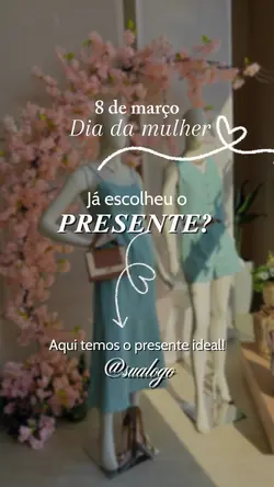 Dia da mulher/ loja