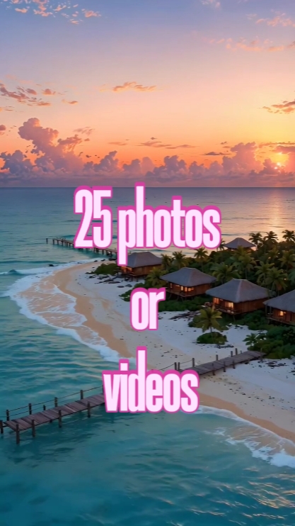 25 Fotos oder Videos 