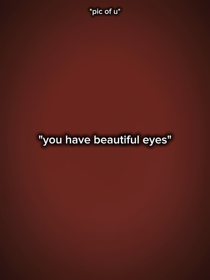 tu as de beaux yeux