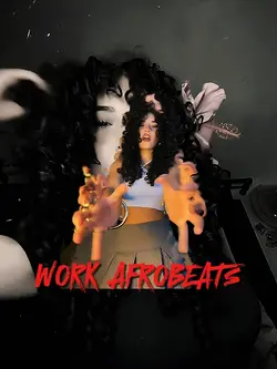 WORK AFROBEATS
