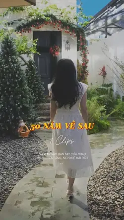 50 Năm Về Sau ❤️