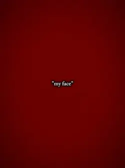 my face his face