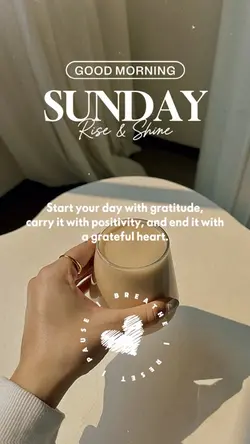 Good morning Sunday