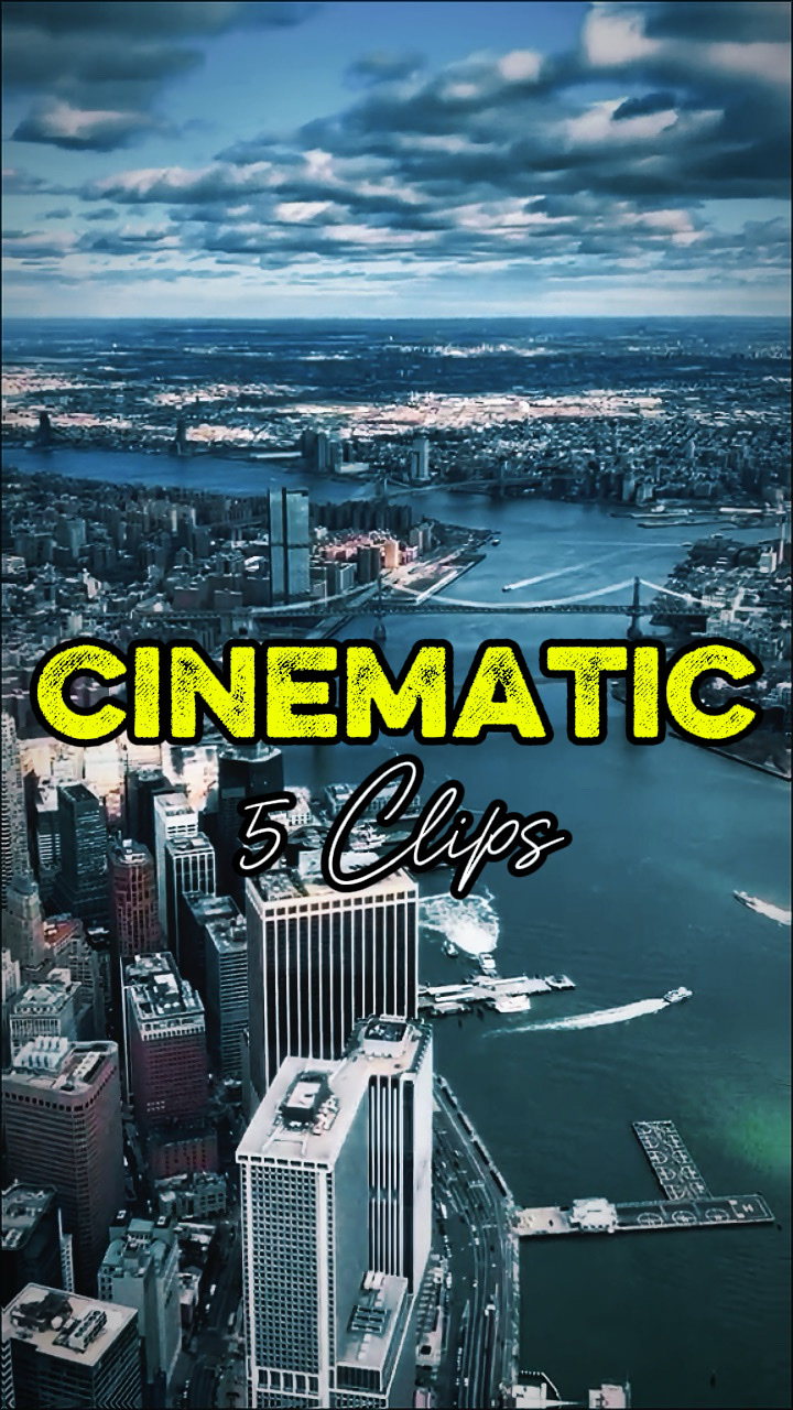 Cinematic 5 Clips