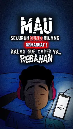 Semangat Rebahan