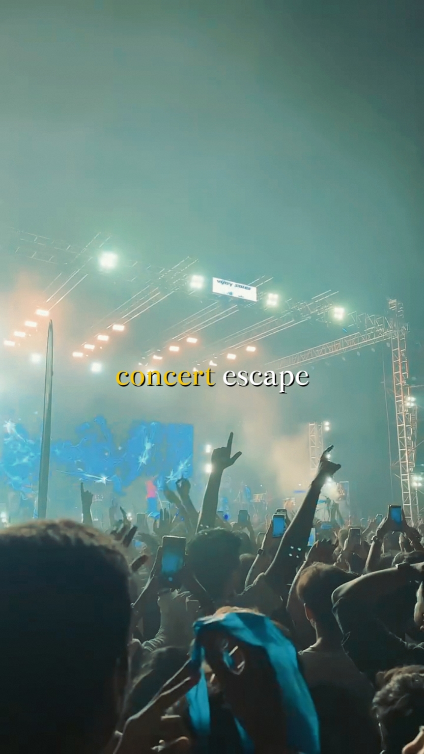 concert escape