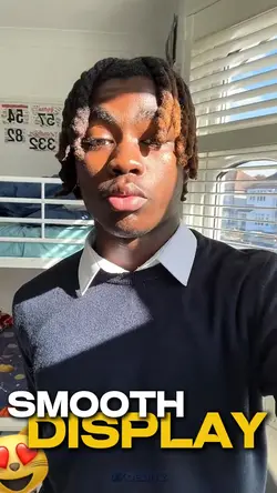 smooth display😍