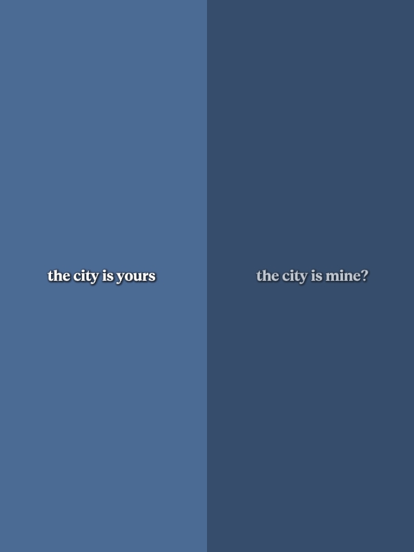 the city's yours 