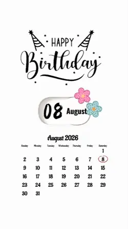 BIRTHDAY 08 AUGUST 