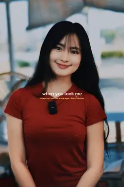 When you look me