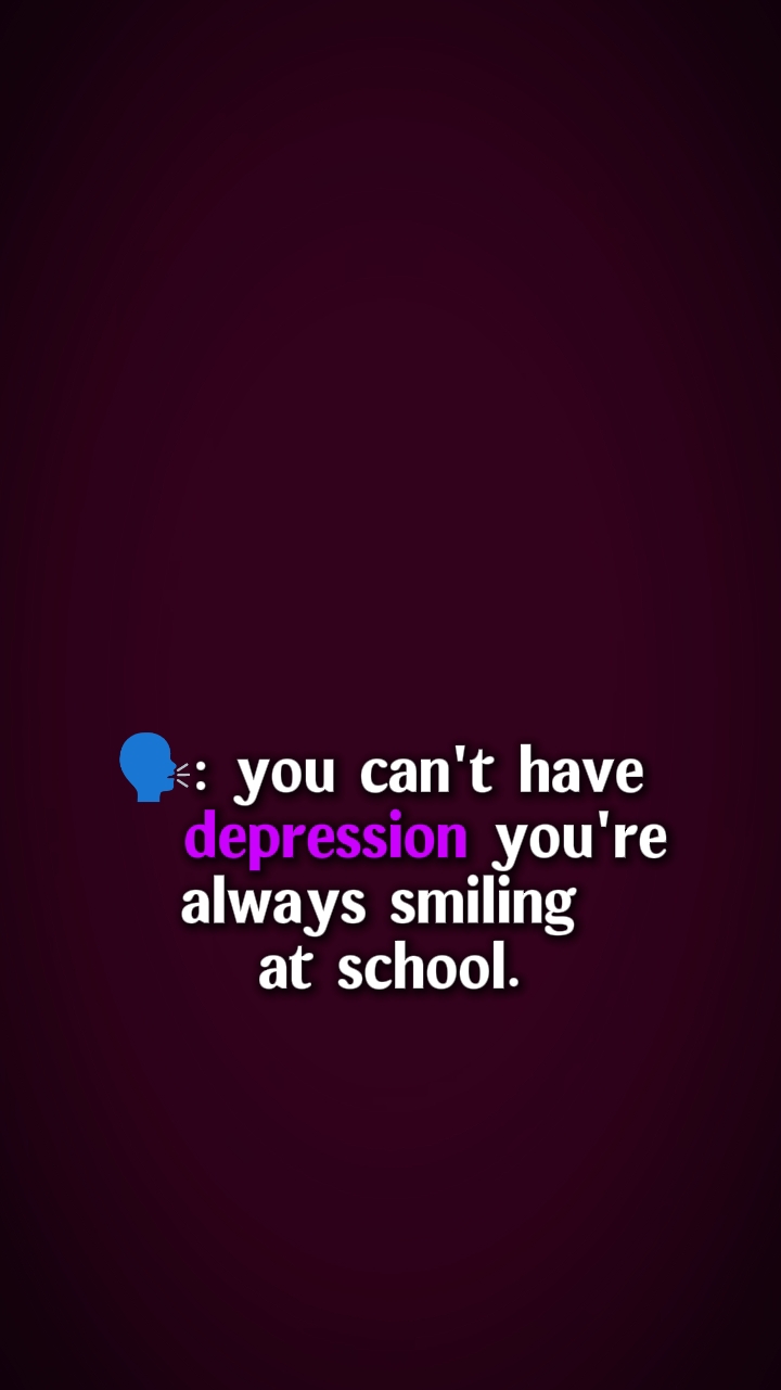 cant have depresion 
