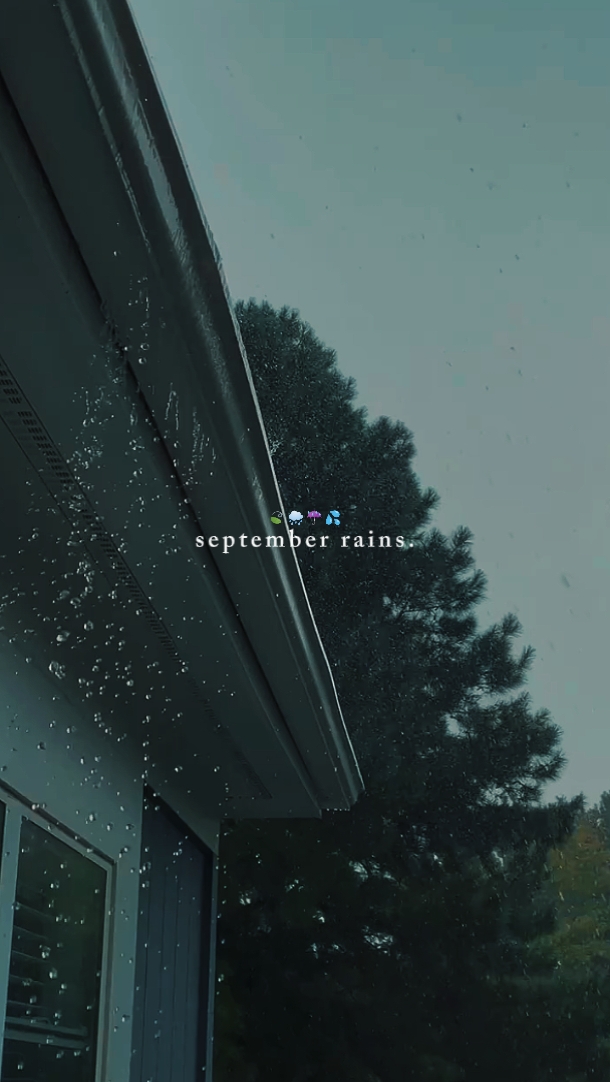 September rains