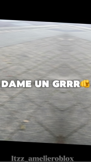 Dame une grr 