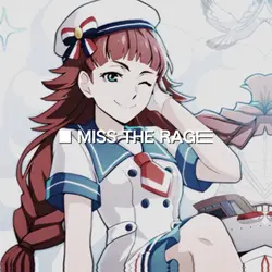 I MISS THE RAGE