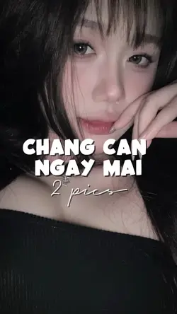 CHẲNG CẦN NGÀY MAI