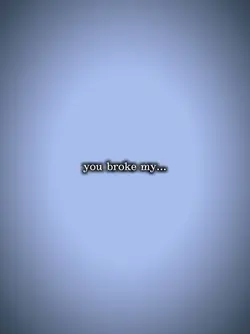 u broke my heart 