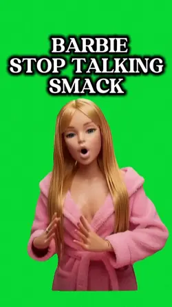BARBIE
STOP TALKING 