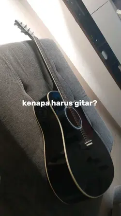 kenapa harus gitar? 