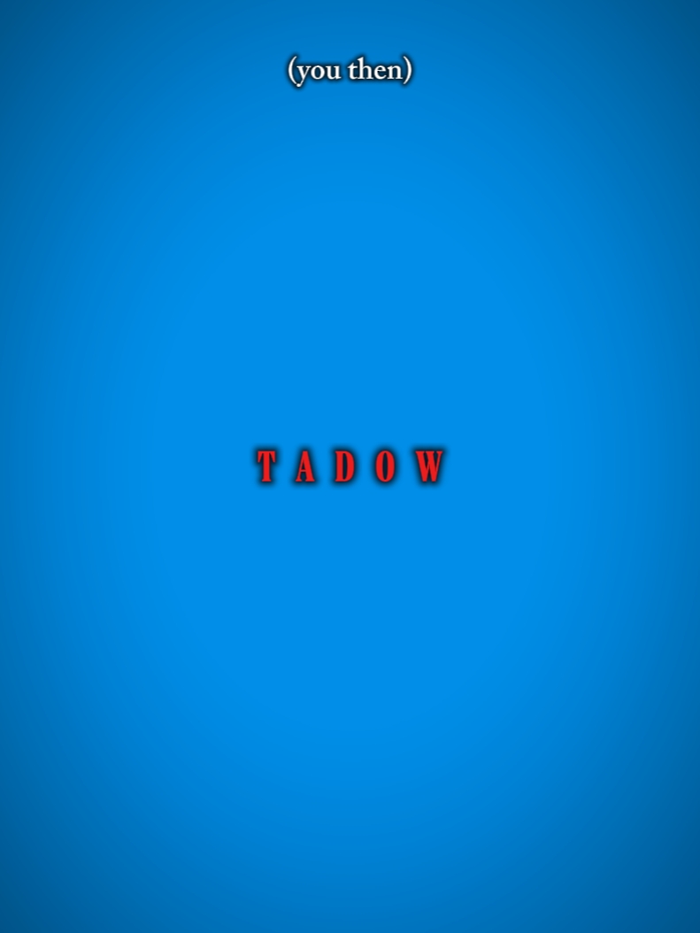 Tadow