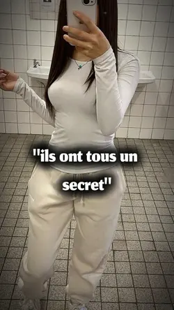 Un secret...